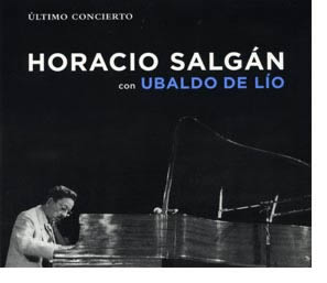 Se publica en España el último concierto del pianista tanguero Horacio Salgán